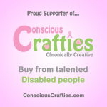 Proud Supporter of Conscious Crafties